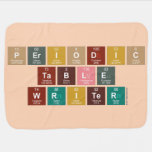 Periodic
 Table
 Writer  Baby Blanket