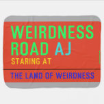 Weirdness Road  Baby Blanket