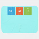 MATIN
 
   Baby Blanket