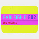 evrleigh r  Baby Blanket