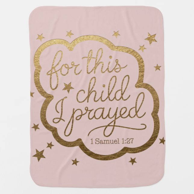 Baby blanket Featuring Bible Verse 1 Samuel 1:27 (Front)
