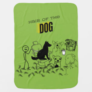 Baby Blanket Funny Phrase: Hair of the Dog