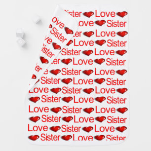 Baby Blanket Love Sister Red Hearts