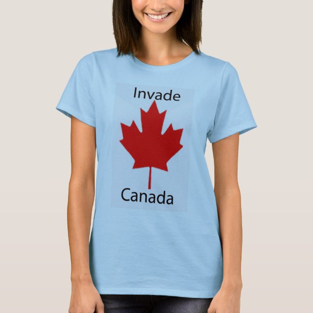 Baby blue invading of canada T-Shirt (Front)