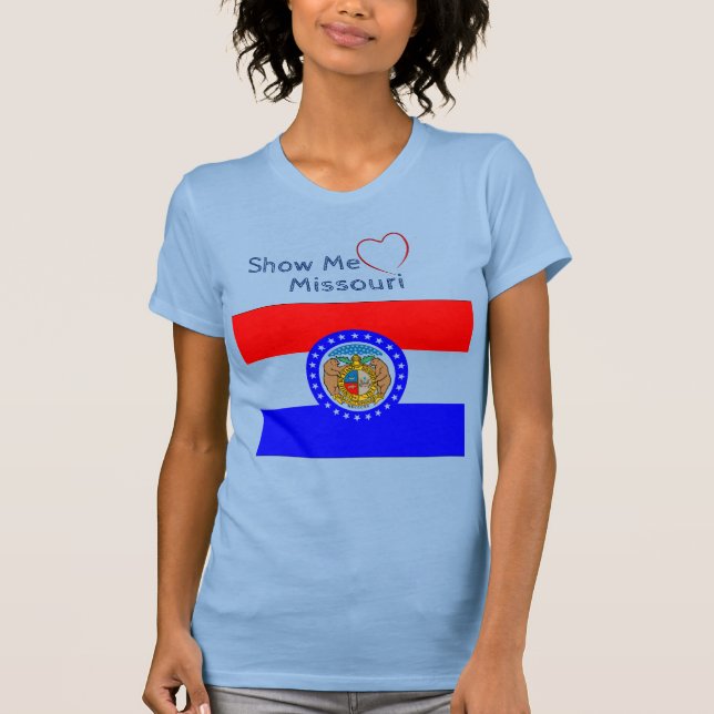 Baby Blue  'Show me' Love Missouri Patriotic   T-Shirt (Front)