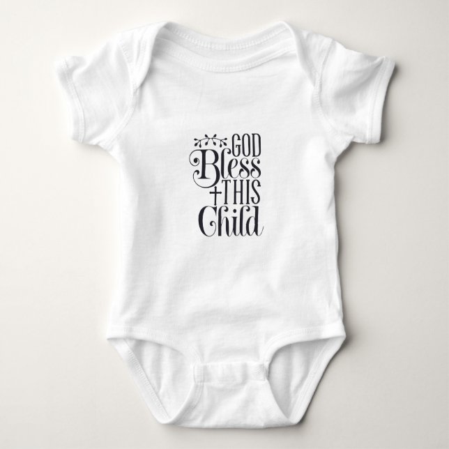 Baby Body Suit Christian God Bless This Child Baby Bodysuit (Front)