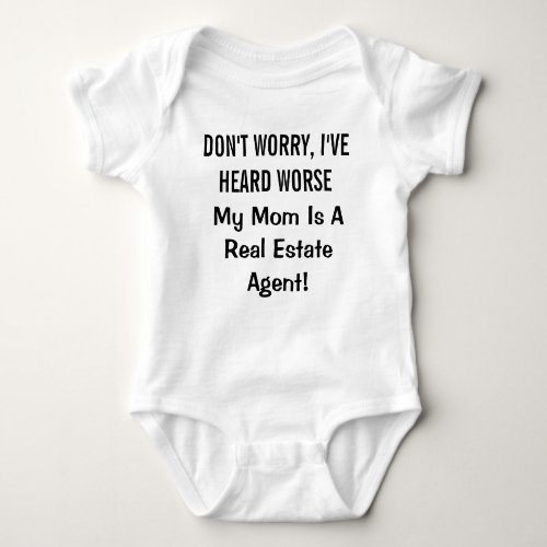 Baby Bodysuit for Real Estate Moms