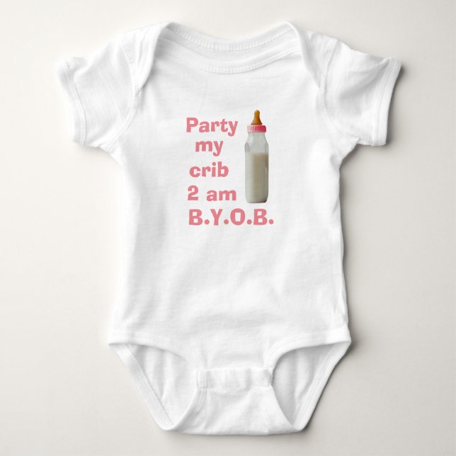 Baby Bodysuit with Party at My Crib 2 am BYOB (Front)