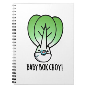 Baby Bok Choy Funny Veggie Pun Notebook