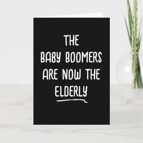 Baby Boomer Birthday Humor Card