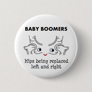 Baby Boomer Hips Pinback Button