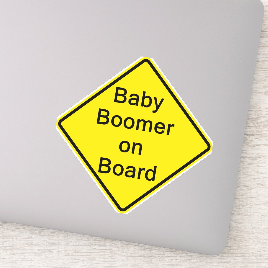 Baby Boomer on Board Window sticker | Zazzle