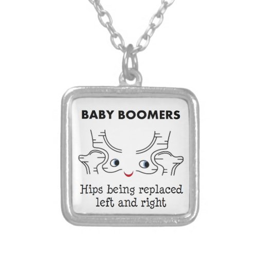 Baby Boomers  Hips being replaced left and right Silver Plated Necklace