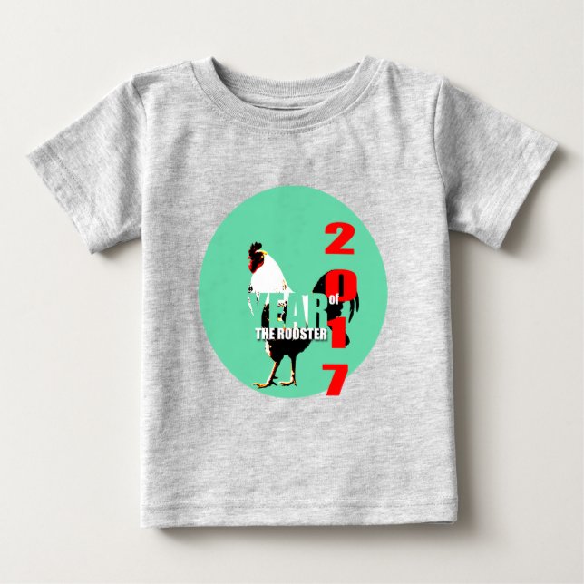Baby born in Rooster Year 2017 babysuit T-Shirt (Front)