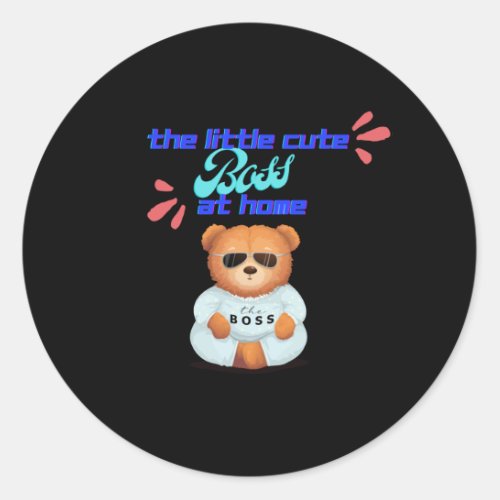 Baby Boss at Home _ Cute Bear Classic Round Sticker