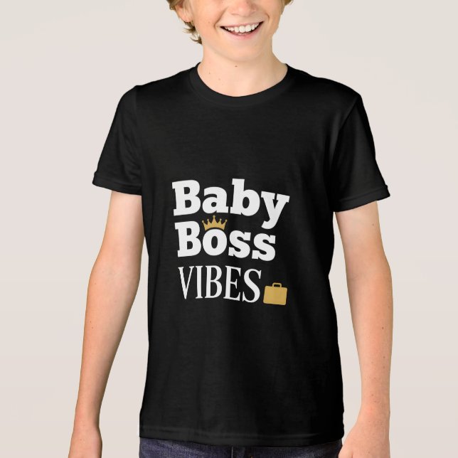 Baby Boss VIBES Tri-Blend Shirt (Front)