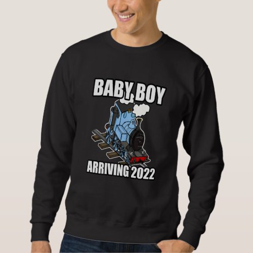 Baby Boy Arriving 2022 Steam Train Pregnancy Gende Sweatshirt