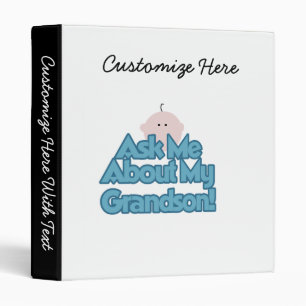 Baby Boy Ask About My Grandson Gifts 3 Ring Binder