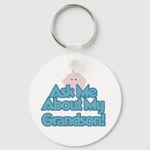 Baby Boy Ask About My Grandson Tshirts and Gifts Keychain