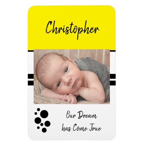 Baby Boy dream come true yellow and white photo Magnet