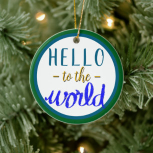 Baby Boy Name Hello to the World Green Blue Ceramic Ornament
