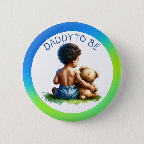  Baby Boy of color Dad to be Baby Shower  Button