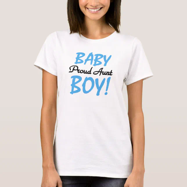 Baby Boy Proud Aunt T-Shirt