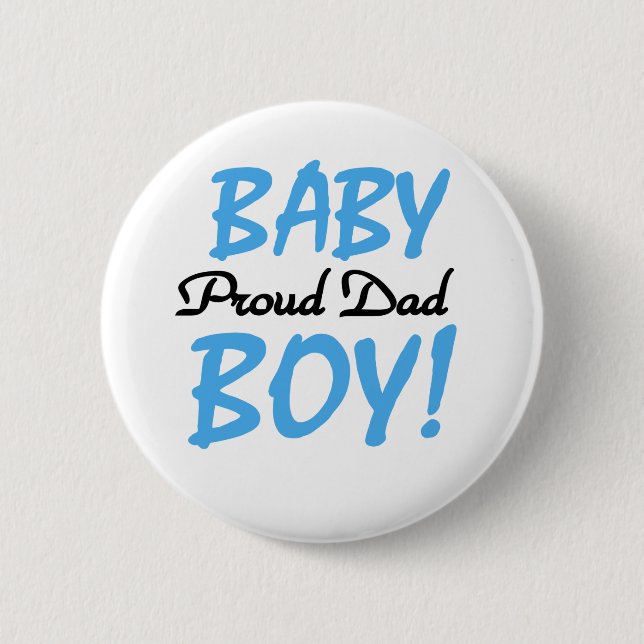 Baby Boy Proud Dad Pinback Button (Front)