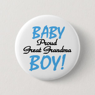Baby Boy Proud Great Grandma Button