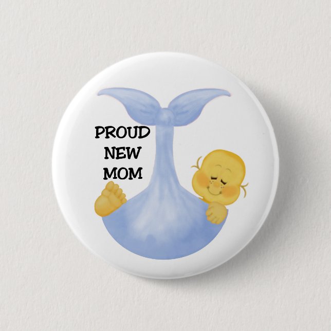 Baby Boy Proud Mom Pinback Button (Front)
