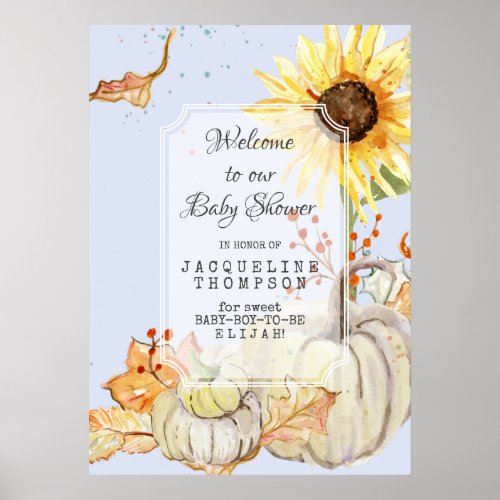 Baby Boy Shower Welcome Our Lil Pumpkin Sunflower Poster