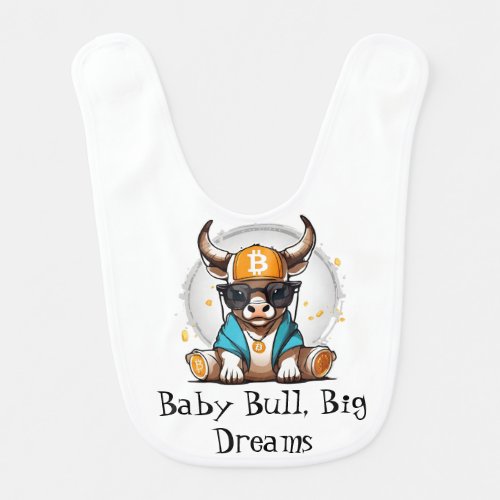 Baby Bull Big Dreams Baby Bib