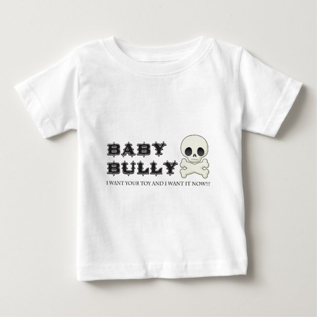 Baby Bully Baby T-Shirt (Front)