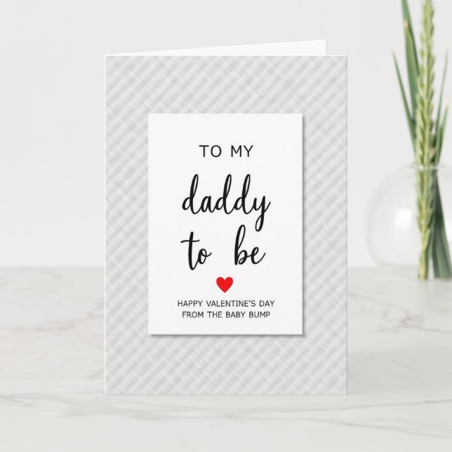 Baby Bump Daddy To Be Valentines Card (Front)