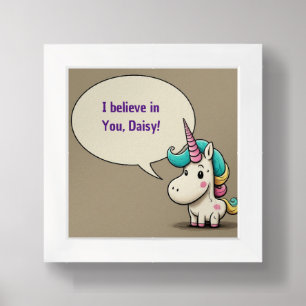 Baby Cartoon Unicorn Saying She Believes in You Framed Art