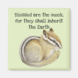 Baby Chipmunk Blessed Meek Magnet