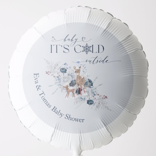 Baby cold outside Winter Floral Deer Baby Shower Balloon (Front)