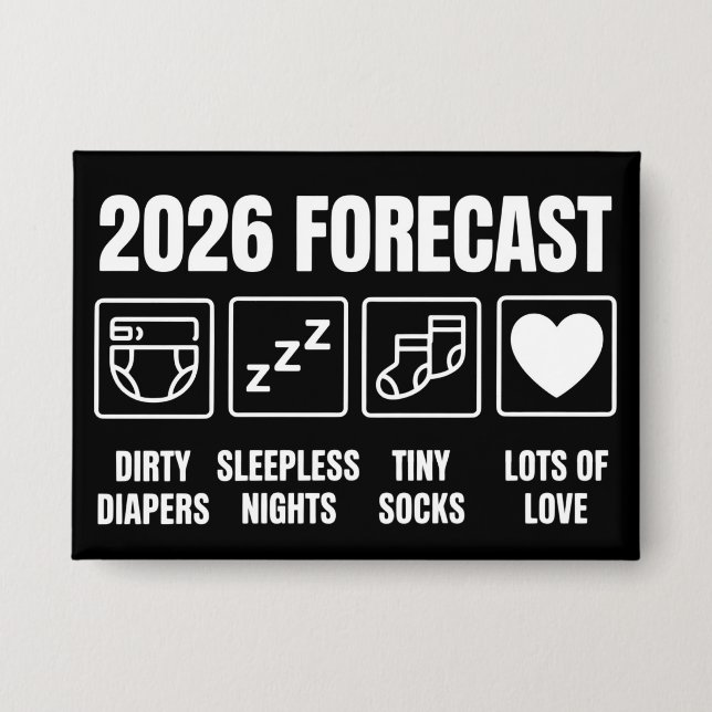 Baby Coming Soon 2026 Forecast Baby Shower Funny  Button (Front)