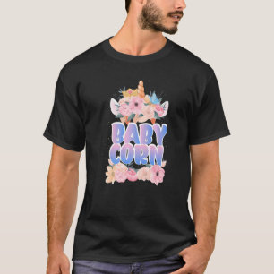 Baby Corn Cute Unicorn  Girl Birthday  1 T-Shirt
