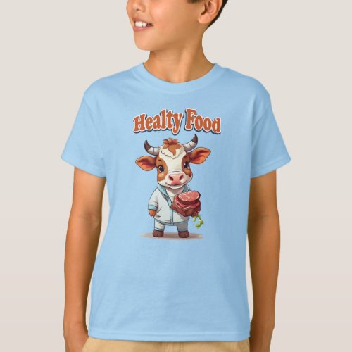 Baby Cow Healty Food Meat T_Shirt