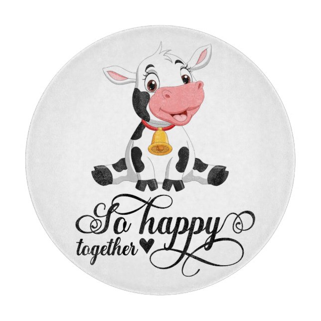 Baby Cow So Happy Together Cutting Board (Front)