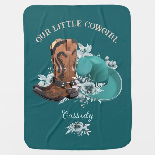 Baby Cowgirl cowboy boots hat turquoise brown name Baby Blanket