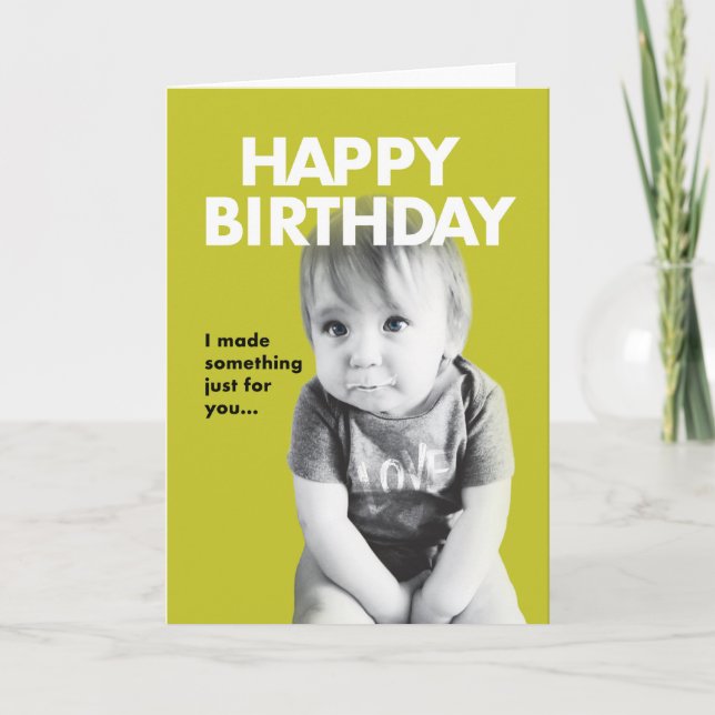 Baby Cute, Funny Birthday Card (Front)
