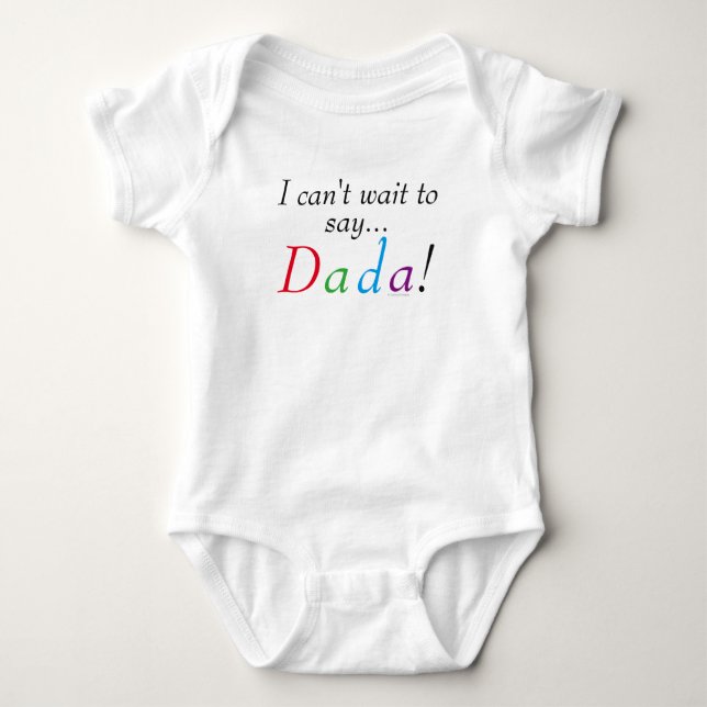 Baby Dada Saying Fun Infant Shirt (Front)