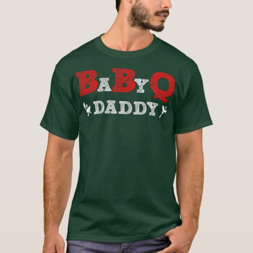 Baby Daddy Bbq T_Shirt
