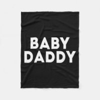 Baby Daddy Funny New & Expecting Dads Father's