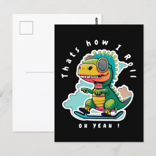 Baby Dinosaur Skating   Thats how I Roll Postcard