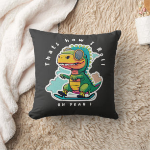 Baby Dinosaur Skating   Thats how I Roll Throw Pillow