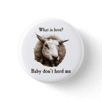 Baby Don't Herd Me Sheep Button