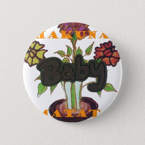 Baby Eco Hakuna Matata gifts Button